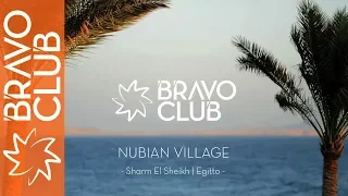 Bravo Nubian Village a Sharm El Sheikh | Bravo Club