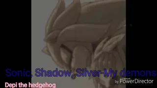 Sonic-Shadow-Silver{My Demons}