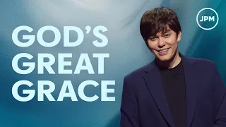 God’s Unearned, Unmerited, Undeserved Favor Is Yours | Joseph Prince Ministries