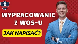 Wypracowanie z WOS-u. Jak napisać? (wos matura, kurs online, pismo formalne)