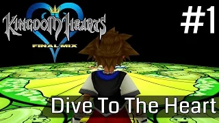 LP Kingdom Hearts Final Mix (1) Dive to the Heart