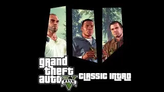 Grand Theft Auto V Opening Credits - Classic Style