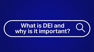 What is DEI and why is it important?