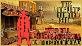 Wild Bill Hickok Western Old Time Radio Shows All Night Long #5