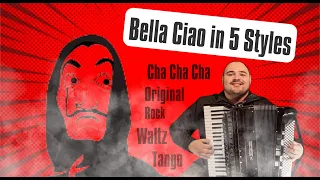 Bella Ciao in 5 styles: Original, Waltz, Cha Cha Cha, Tango, Rock - Accordion Cover