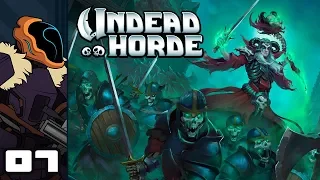 Let's Play Undead Horde [Early Access] - PC Gameplay Part 7 - Houses Aren't Alive!