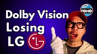 Dolby Vision Cut from more LG TVs what about OLED? FomoShow March 4