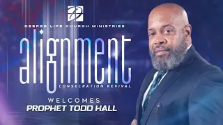 Alignment 2023 | Prophet Todd Hall