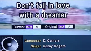 DON'T FALL IN LOVE WITH A DREAMER Kenny Rogers 🎵Karaoke Version🎵