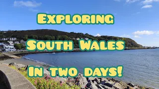 South Wales in Two days - [Part 1]