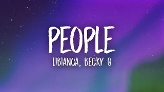 Libianca - People (Lyrics) ft. Becky G  | [1 Hour Version]