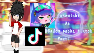 Tokyo revenges react to Takemichi as random gacha tiktok part7 🇧🇷🇺🇸