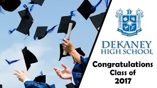 Dekaney High School Graduation 2017