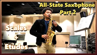 How To Make All State (Saxophone) - Part 2: Scales and Etudes