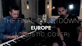 The Final Countdown - Europe (Acoustic cover)