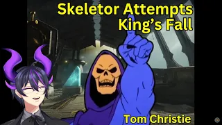 "Skeletor Attempts King's Fall" | Kip Reacts to Tom Christie