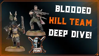 BLOODED Kill Team DEEP DIVE!