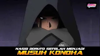 NASIB BORUTO SETELAH MENJADI MUSUH KONOHA