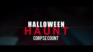 Halloween Haunt (2019) Carnage Count