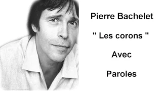 Pierre Bachelet - Les Corons ( Paroles )