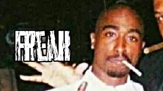 2Pac - Freak (New 2023 Remix)