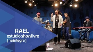 Rael no Estúdio Showlivre - Apresentação na íntegra