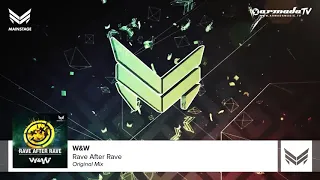 W&W-Rave After Rave(Original Mix)