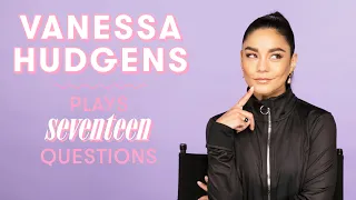 Vanessa Hudgens Reveals if She Will Be in "High School Musical 4" and More | 17 Questions