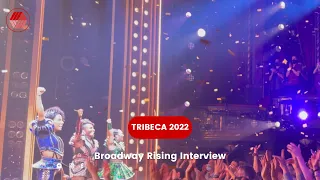 Tribeca 2022 | Interview with Amy Rice, Director of Broadway Rising