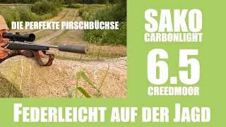 Die perfekte Pirschbüchse – Sako Carbonlight im Kaliber 6.5 Creedmoor.