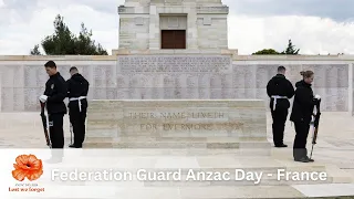 ADF | Federation Guard Anzac Day - France