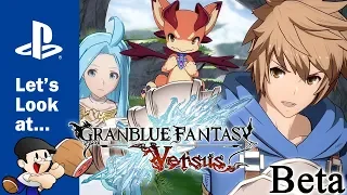 Let's Look at Granblue Fantasy Versus - Online β [Feat. The Fite Nite Boyz]