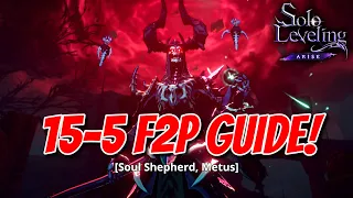 15-5 METUS Defeated F2P Full Fight Guide! Livestream Highlight! Solo Leveling Arise Hindi