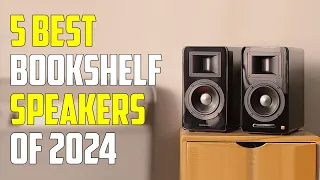 5 Best Bookshelf Speakers 2024 | Best Bookshelf Speaker 2024