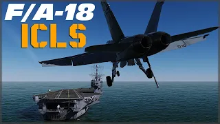 DCS : F/A-18 Hornet : ICLS Tutorial