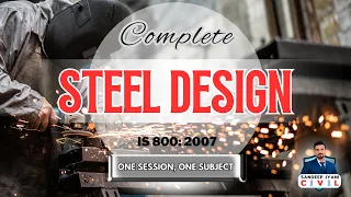 Steel Design | Civil Engineering | SSC JE | State AEN | SANDEEP JYANI