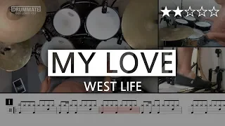 003 | My Love - West Life  (★★☆☆☆) | Drum Cover, Score, Sheet Music, Lessons, begginer | DRUMMATE