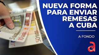 ¿Cómo funciona la nueva forma para enviar remesas a Cuba sin pasar por el régimen?