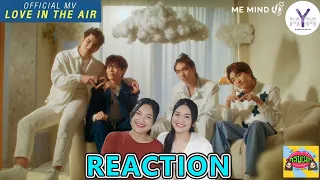 Reaction [Official MV] Love in The Air [บอส,โนอึล,ฟอร์ด,พีท] | คลับเม้าท์