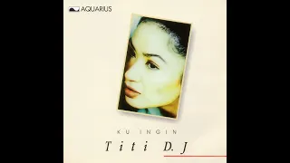 A01-Kuingin Versi #1 (Titi DJ)