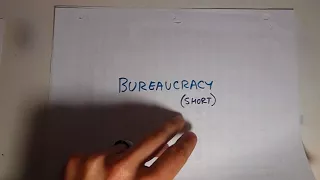 bureaucracy short