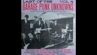 Various - Last of the Garage Punk Unknowns Vol 4 (Full Album Vinyl 2015)