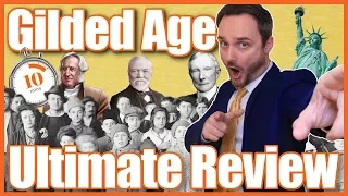 Gilded Age Ultimate Review - Ace Your Test in 10 Minutes!