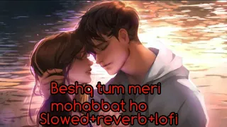 Beshak tum meri mohabbat ho | Slowed+reverb | Kumar Sanu | Alka Yagnik | Kavita krishnamurthy