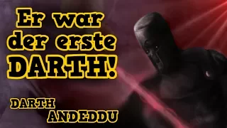 DER ERSTE DARTH! - Die Legende von DARTH ANDEDDU