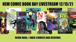 New Comic Book Day Haul Livestream 12/15/21 - Indie Comics and Reviews