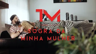 Tiago Maroto - Sogra da Minha Mulher (Official Video)