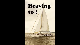 Heaving to under sail