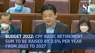 CPF Basic Retirement Sum to be raised by 3.5% per year from 2023 to 2027