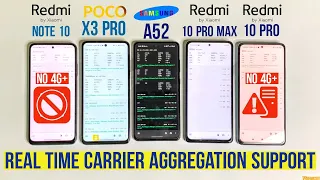 Redmi Note 10 Pro Vs Note 10 Vs Pro Max Vs Poco X3 Pro Vs A52 Carrier Aggregation Support (4G+) Test